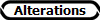 Alterations